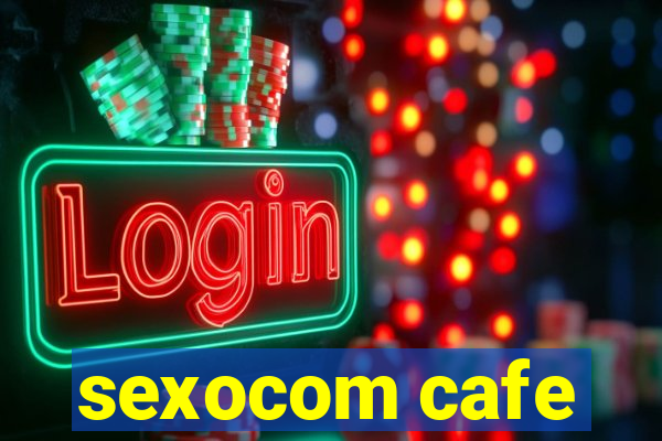 sexocom cafe